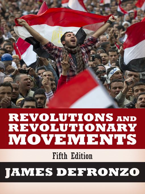 Title details for Revolutions and Revolutionary Movements by James DeFronzo - Available